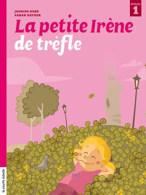cover image of La petite Irène de trèfle